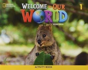 WELCOME TO OUR WORLD 1 WORKBOOK BRE 2ND ED ΣΥΛΛΟΓΙΚΟ ΕΡΓΟ
