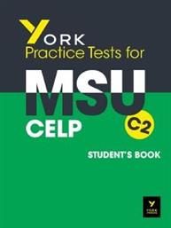 YORK PRACTICE TESTS FOR MSU C2 STUDENTS BOOK ΣΥΛΛΟΓΙΚΟ ΕΡΓΟ