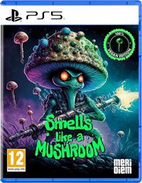 SMELLS LIKE A MUSHROOM - PS5