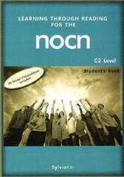 LEARNING THROUGH READING FOR THE NOCN C2 STUDENTS BOOK SYLVIA KAR