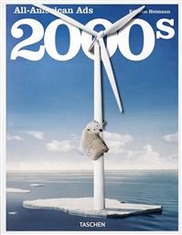 ΒΙΒΛΙΟ ALL-AMERICAN ADS OF THE 2000S BY HELLER STEVEN, ENGLISH ΧΡΩΜΑ: ΜΠΛΕ TASCHEN