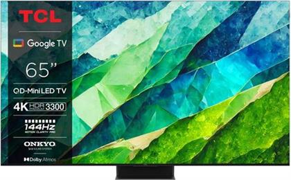QD MINI-LED 65C855 65'' ΤΗΛΕΟΡΑΣΗ GOOGLE TV 4K TCL