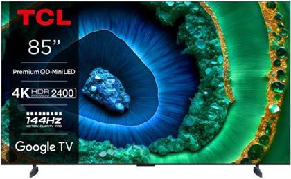 QD MINI-LED 85C955 85'' ΤΗΛΕΟΡΑΣΗ GOOGLE TV 4K TCL από το ΚΩΤΣΟΒΟΛΟΣ