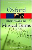 THE OXFORD DICTIONARY OF MUSICAL TERMS