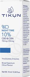 NIGHT TIME 10% CBD & CBN ΥΠΟΓΛΩΣΣΙΕΣ ΣΤΑΓΟΝΕΣ ΚΑΝΝΑΒΙΔΙΟΛΗΣ & ΚΑΝΝΑΒΙΝΟΛΗΣ ΓΙΑ ΑΝΤΙΜΕΤΩΠΙΣΗ ΤΟΥ ΑΓΧΟΥΣ, ΧΑΛΑΡΩΣΗ & ΕΥΚΟΛΟΤΕΡΟ ΥΠΝΟ 10ML TIKUN