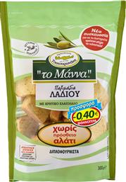 ΠΑΞΙΜΑΔΙ ΛΑΔΙΟΥ ΧΩΡΙΣ ΠΡΟΣΘΕΤΟ ΑΛΑΤΙ (300G) -0,40€ ΤΟ ΜΑΝΝΑ