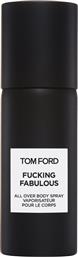 PRIVATE BLEND FUCKING FABULOUS ALL OVER SPRAY 150ML TOM FORD από το ATTICA