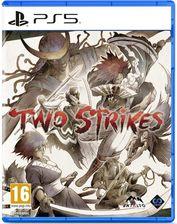TWO STRIKES