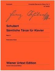 SCHUBERT - SAMTLICHE TANZE N.2 URTEXT UNIVERSAL