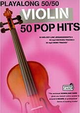 VIOLIN 50 POP HITS ( PLAYALONG 50 / 50 )