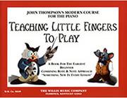 JOHN THOMPSON-TEACHING LITTLE FINGERS TO PLAY WILLIS