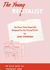 JOHN THOMPSON-THE YOUNG RECITALIST WILLIS