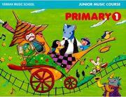 MUSIC SCHOOL - JUNIOR MUSIC COURSE PRIMARY 1 YAMAHA