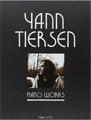 YANN TIERSEN - PIANO WORKS 1994-2003